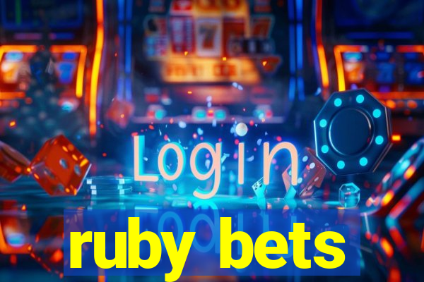 ruby bets